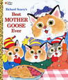 Richard Scarry's Best Mother Goose Ever! by Richard Scarry