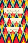 The Flame Alphabet by Ben Marcus The Flame Alphabet by Ben Marcus