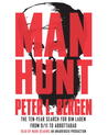 Manhunt by Peter L. Bergen Manhunt by Peter L. Bergen