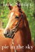 Pie in the Sky: Book Four of the Horses of Oak Valley Ranch (Hardcover)