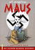 Maus: A Survivor's Tale: My...