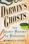 Darwin's Ghosts by Rebecca Stott