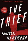 The Thief by Fuminori Nakamura The Thief by Fuminori Nakamura