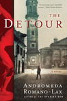 The Detour by Andromeda Romano-Lax The Detour by Andromeda Romano-Lax