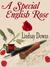 A Special English Rose