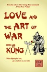Love and the Art of War by Dinah Lee Küng