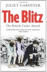 The Blitz: The British Under Attack The Blitz: The British Under Attack