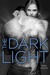 The Dark Light (ebook)