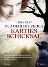 Der geheime Zirkel. Kartiks Schicksal (Gemma Doyle, #3)