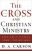 The Cross and Christian Min...