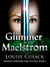 Glimmer in the Maelstrom (Shadow through Time, #3)