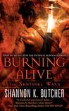 Burning Alive (Sentinel Wars, #1)