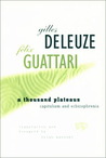 Thousand Plateaus by Gilles Deleuze