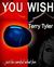 You Wish...