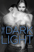 The Dark Light (Kindle Edition)