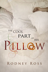 The Cool Part of His Pillow