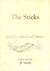 The Sticks by JF  Smith