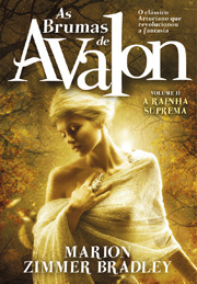 A Rainha Suprema (As Brumas de Avalon, #2)