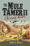 Chica's Ride (Mule Tamer, #2) Chica's Ride (Mule Tamer, #2)