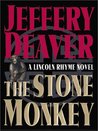 The Stone Monkey by Jeffery Deaver The Stone Monkey by Jeffery Deaver