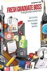 Fresh Graduate Boss: 29 Cerita Memanjat Tangga Karier