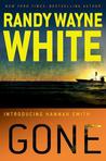 Gone by Randy Wayne White Gone by Randy Wayne White