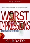 Worst Impressions Worst Impressions