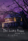The Brown House by Christy Sloat The Brown House by Christy Sloat