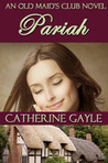 Pariah (Old Maids' Club, #2)
