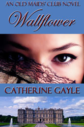 Wallflower (The Old Maids' Club, #1)