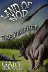 Land of Nod, The Prophet by Gary Hoover Land of Nod, The Prophet by Gary Hoover