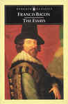 The Essays by Francis Bacon The Essays by Francis Bacon