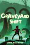 Graveyard Shift