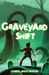 Graveyard Shift