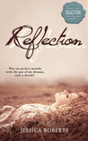 Reflection (Reflection #1)