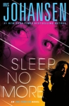 Sleep No More by Iris Johansen Sleep No More by Iris Johansen