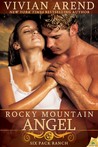 Rocky Mountain Angel by Vivian Arend Rocky Mountain Angel by Vivian Arend