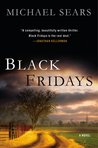 Black Fridays by Michael Sears