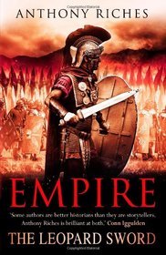  The Leopard Sword (Empire, #4)  - Anthony Riches