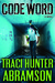 Code Word by Traci Hunter Abramson