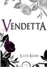 Vendetta by Katie Klein