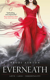 Everneath by Brodi Ashton