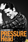 Pressure Head by J.L. Merrow Pressure Head by J.L. Merrow
