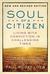 Soul of a Citizen: Living with Conviction in Challenging Times (ebook)
