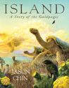 Island: A Story of the Galápagos Island: A Story of the Galápagos