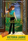 Lethal Outlook by Victoria Laurie