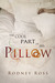 The Cool Part of His Pillow (Paperback)