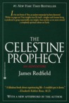 The Celestine Prophecy by James Redfield The Celestine Prophecy by James Redfield