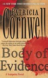 Body of Evidence (Kay Scarpetta, #2) Body of Evidence (Kay Scarpetta, #2)