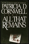 All That Remains (Kay Scarpetta, #3) All That Remains (Kay Scarpetta, #3)